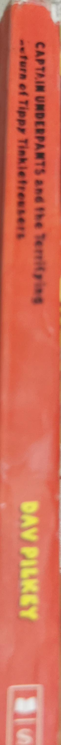 Captain Underpants and the Terrifying Turn of Tinkletrousers: The Ninth Epic Novel By Dav Pilkey