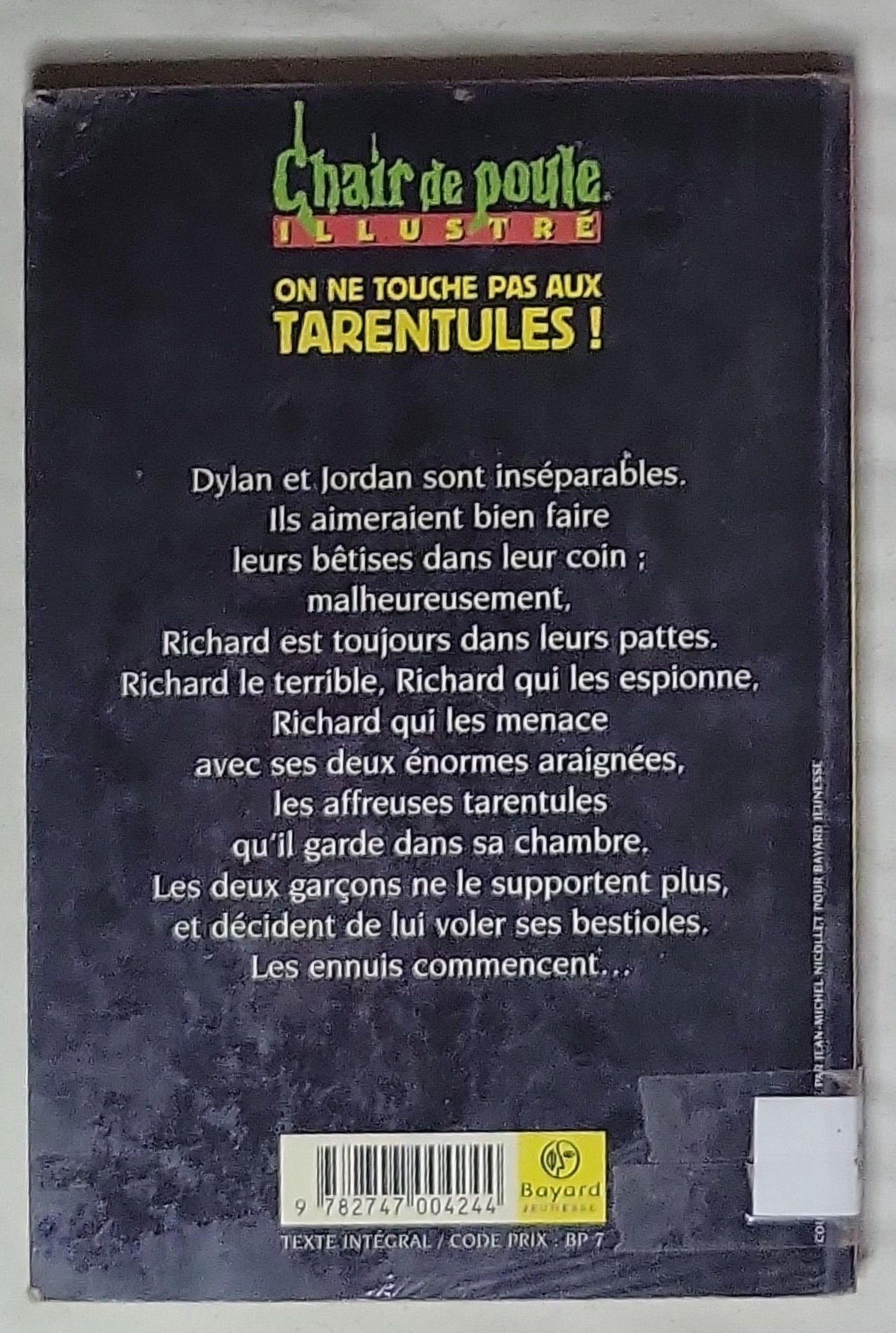 Chair de poule, illustré : On ne touche pas aux tarentules !: Illustré