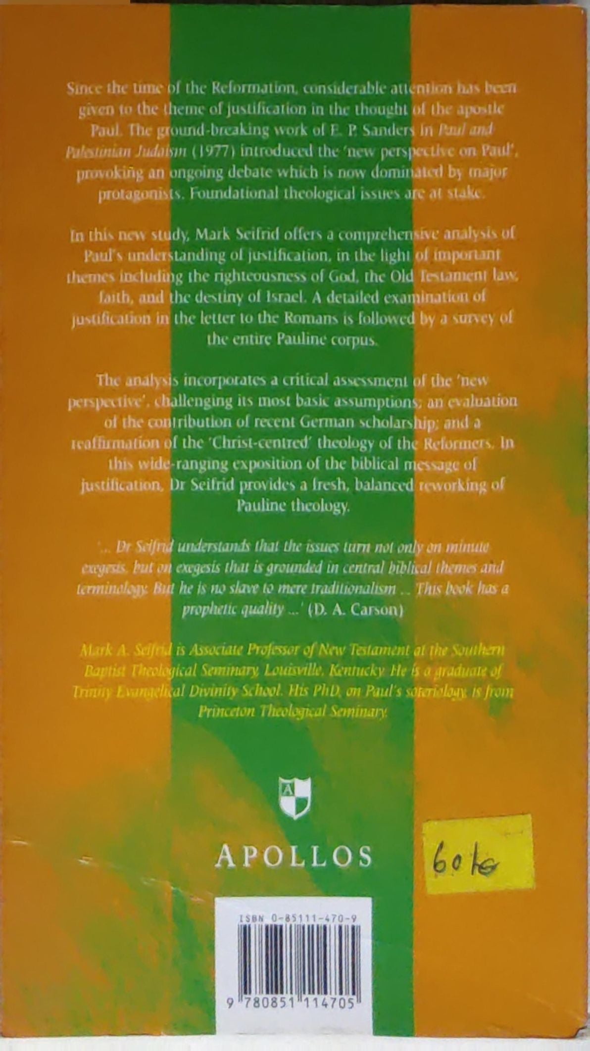 Christ, Our Righteousness: Paul's Theology of Justification