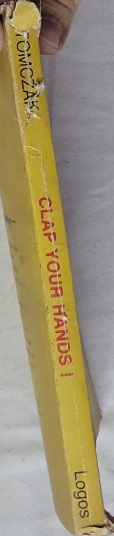 Clap Your Hands!: A Young Catholic Encounters Christ