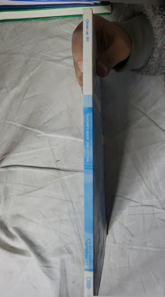 Close-up: Teacher's Book B1 (Second Edition) By Katrina Gormley