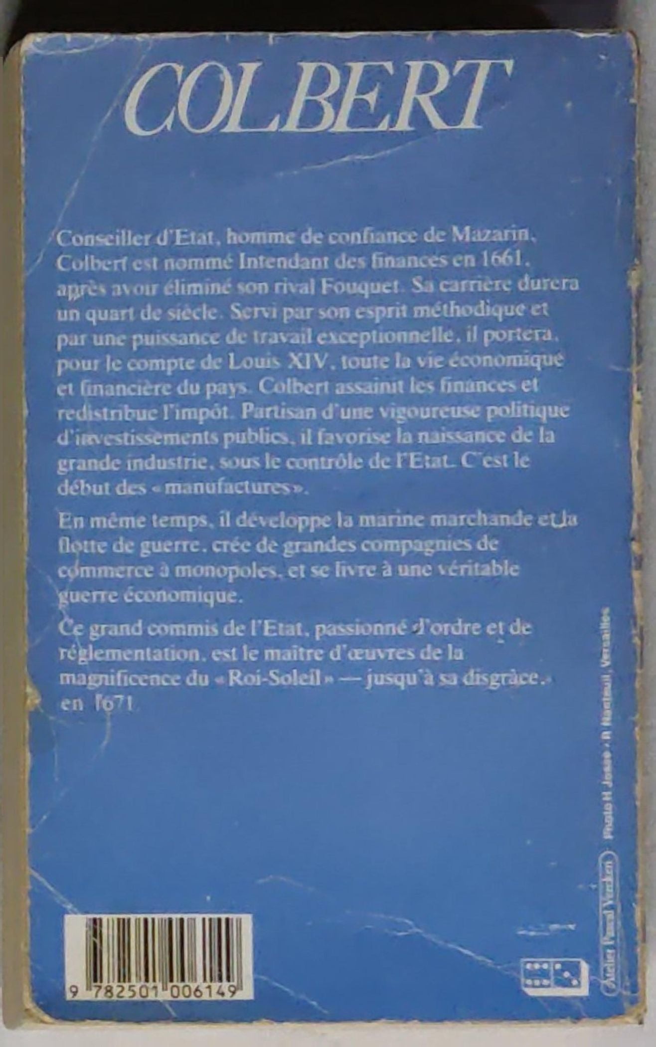 Colbert: Portrait d'un grand argentier