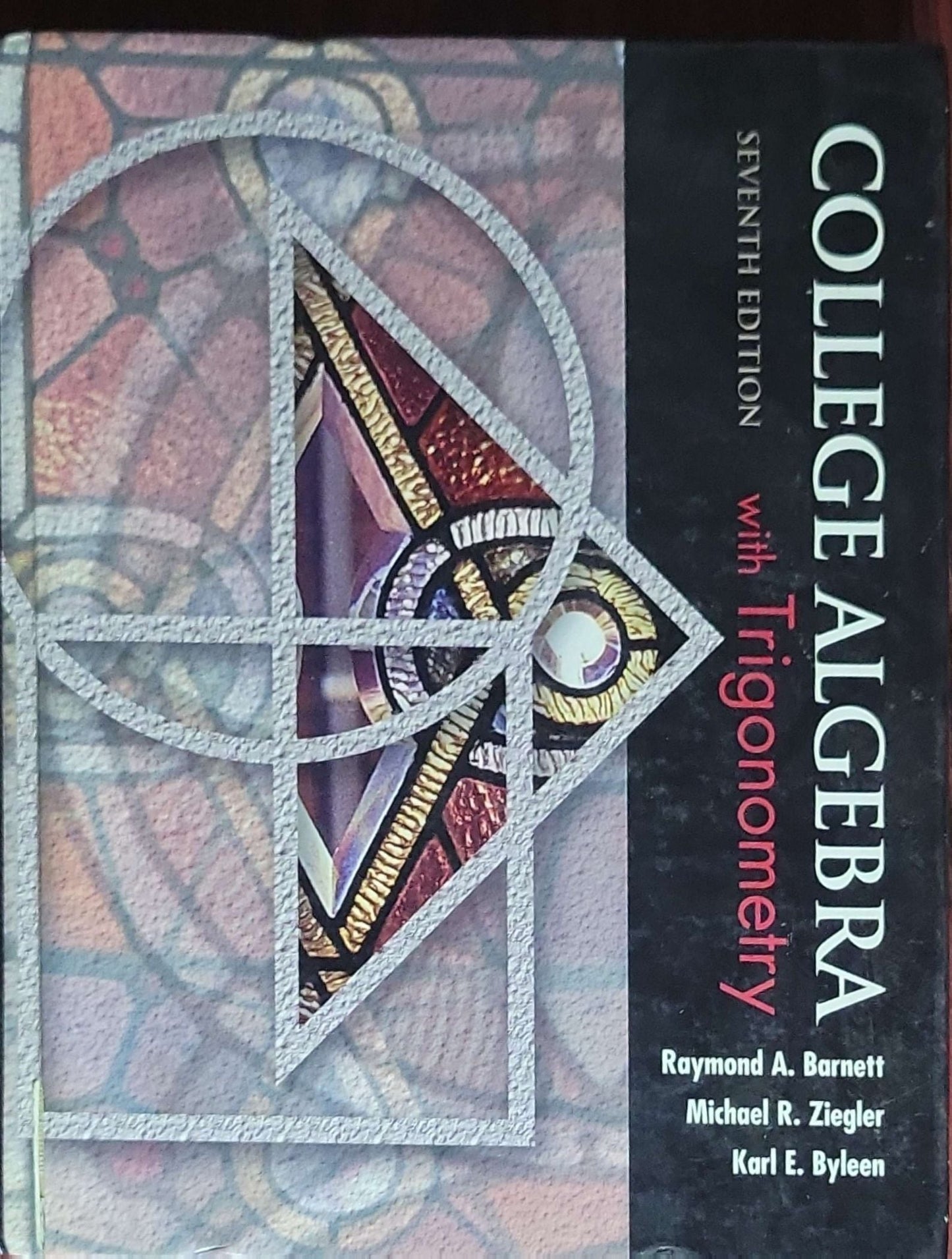 College Algebra with Trigonometry: Seventh Edition
