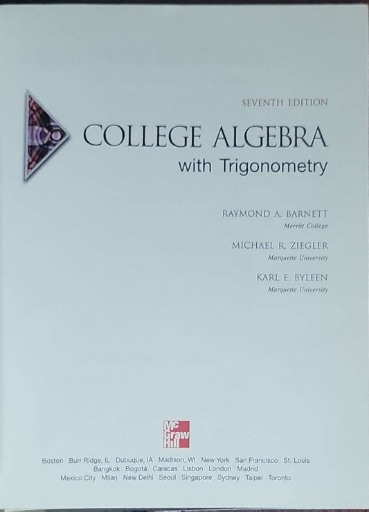 College Algebra with Trigonometry: Seventh Edition
