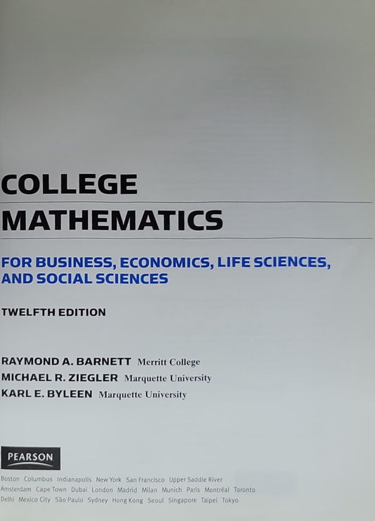 College Mathematics: For Business, Economics, Life Sciences & Social Sciences
