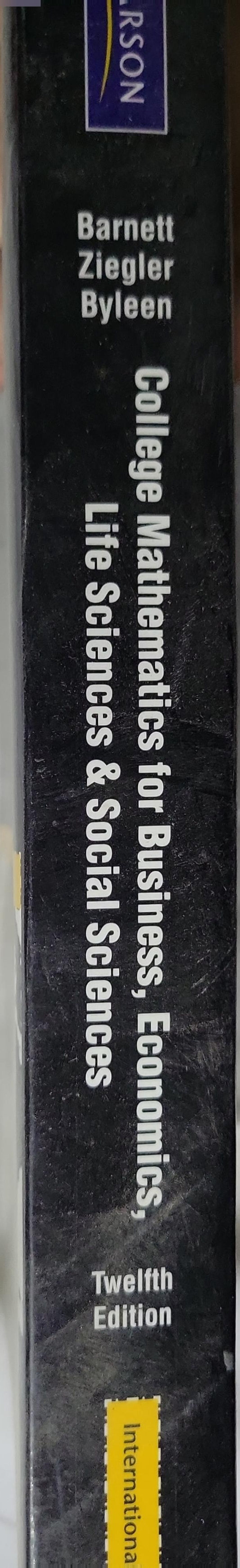 College Mathematics: for Business, Economics, Life Sciences & Social Sciences (Twelfth Edition) By Raymond A. Barnett and Michael R. Ziegler and Karl E. Byleen