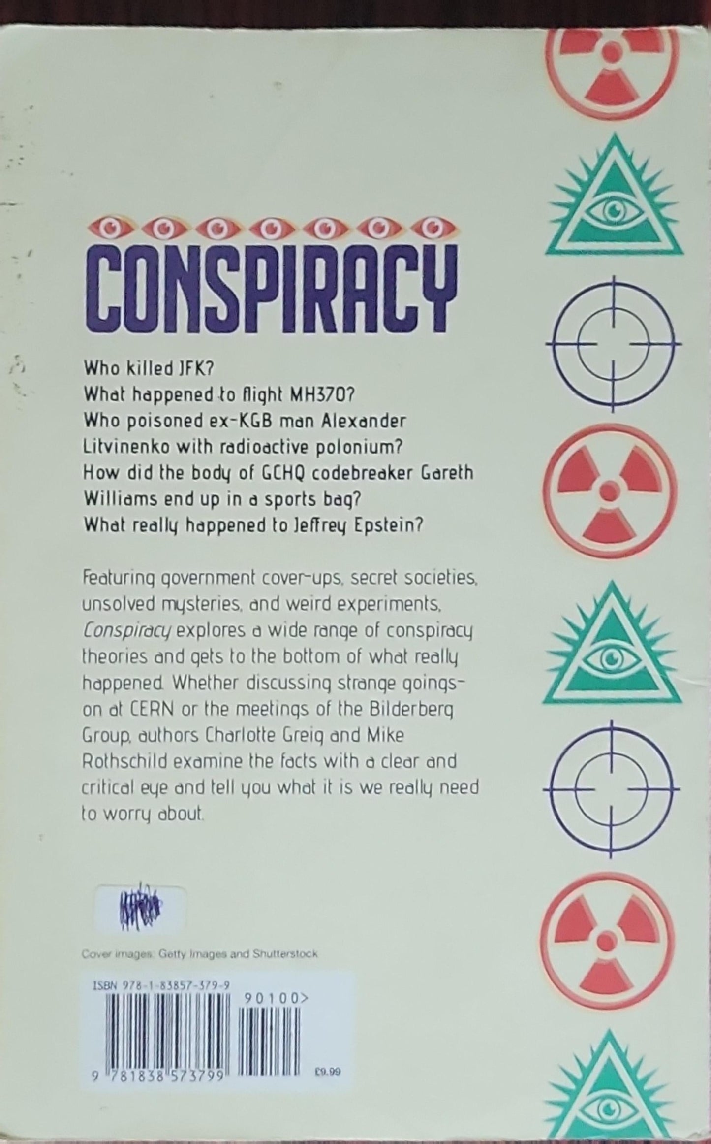 Conspiracy: The Greatest Plots, Collusions and Cover-Ups