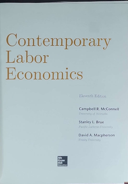 Contemporary Labor Economics: Eleventh Edition