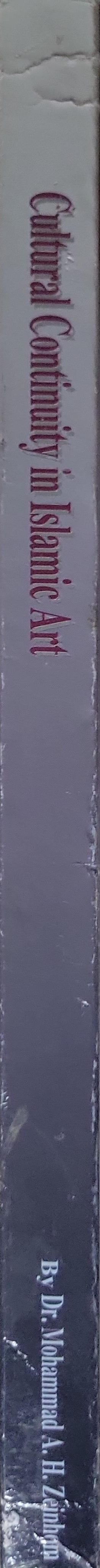 Cultural Continuity in Islamic Art: and its Impact on Modern Art