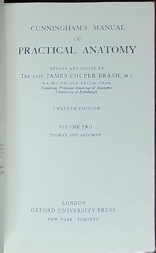 Cunningham's Manual of Practical Anatomy: Twelfth Edition, Volume Two: Thorax and Abdomen