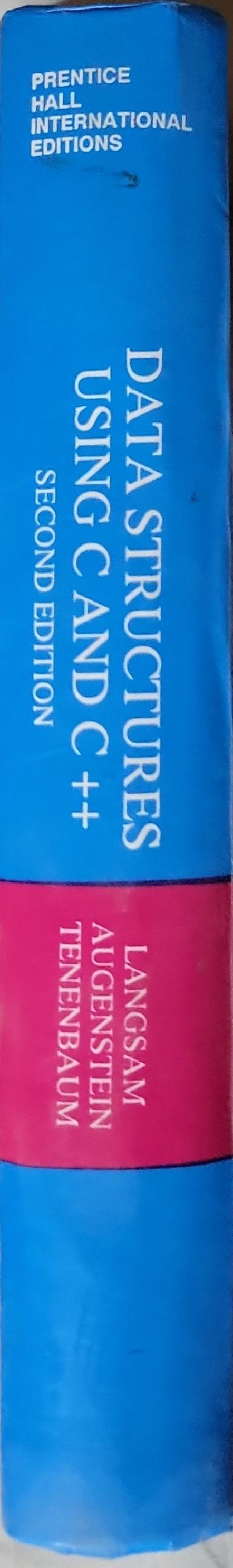 Data Structures Using C and C++: Second Edition By Yedidyah Langsam and Moshe J. Augenstein and Aaron M. Tenenbaum