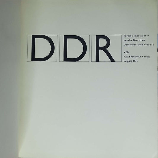 DDR – Farbige Impressionen aus der Deutschen Demokratischen Republik: (4. Auflage, 1976)