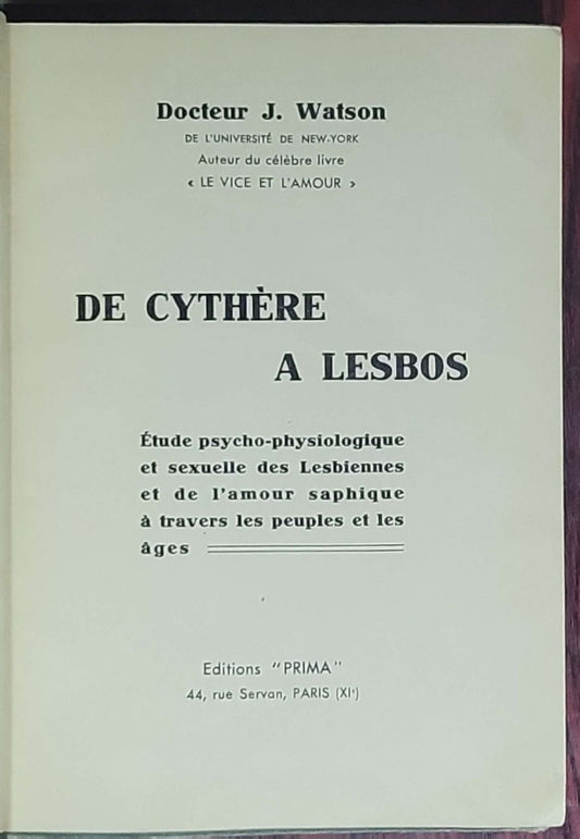 De Cythère à Lesbos: Étude psycho-physiologique et sexuelle des lesbiennes et de l'amour saphique à travers les peuples et les âges
