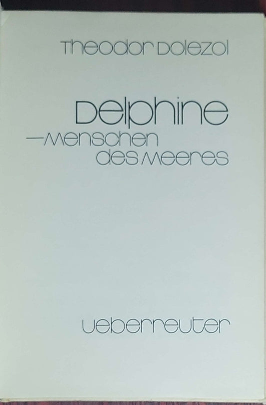 Delphine, Menschen des Meeres