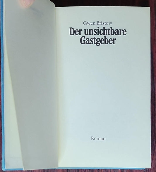 Der unsichtbare Gastgeber: Roman