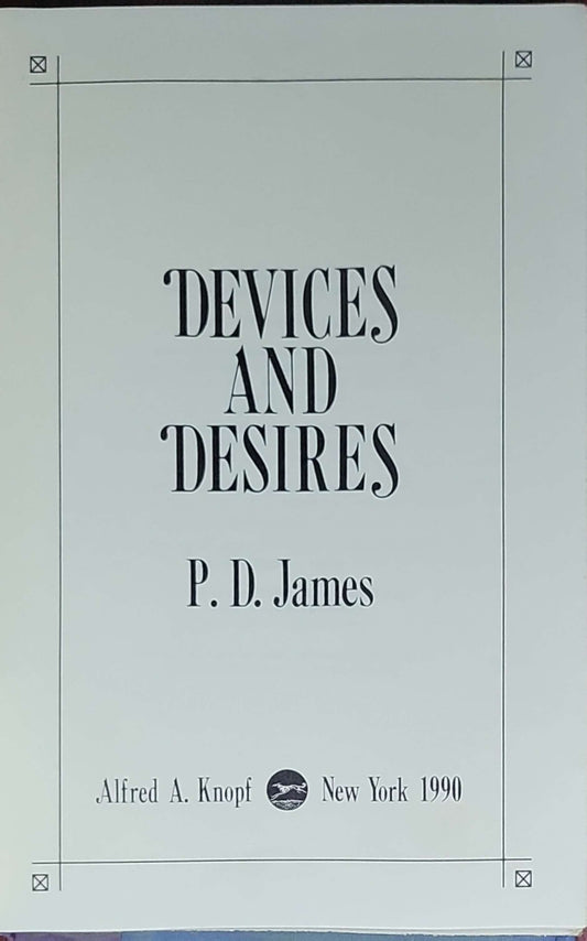 Devices and Desires: An Adam Dalgliesh Mystery