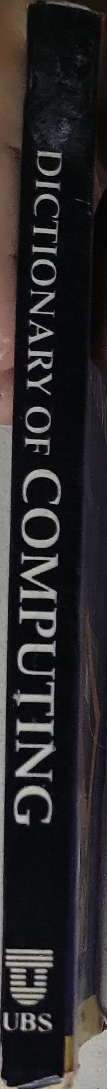 Dictionary of Computing: Second Edition – A Dictionary of Computer Terms