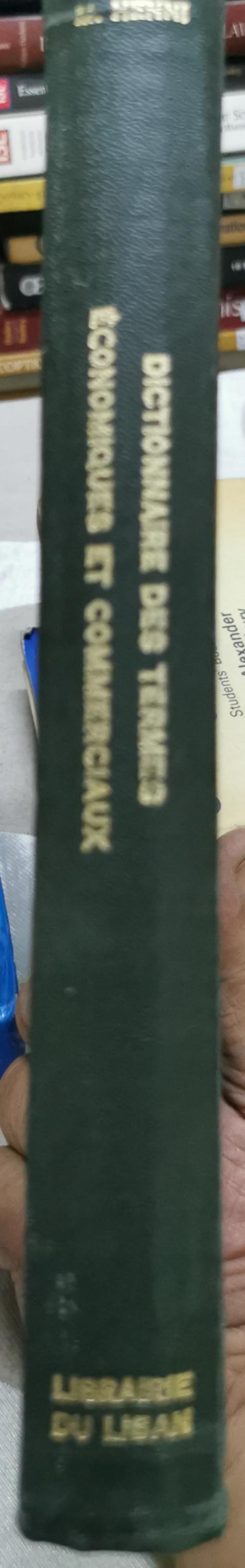 Dictionary of Economic and Commercial Terms: Dictionnaire des termes économiques et commerciaux By