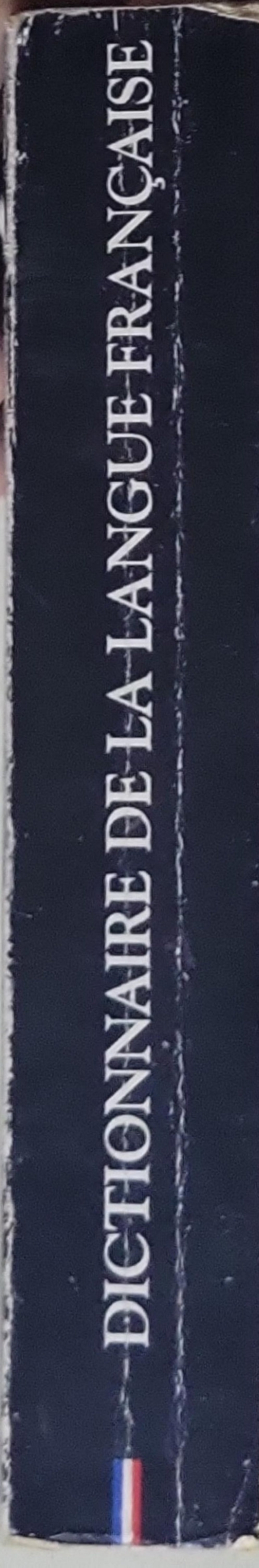 DICTIONNAIRE DE LA LANGUE FRANÇAISE: Plus de 40 000 sens, emplois et locutions