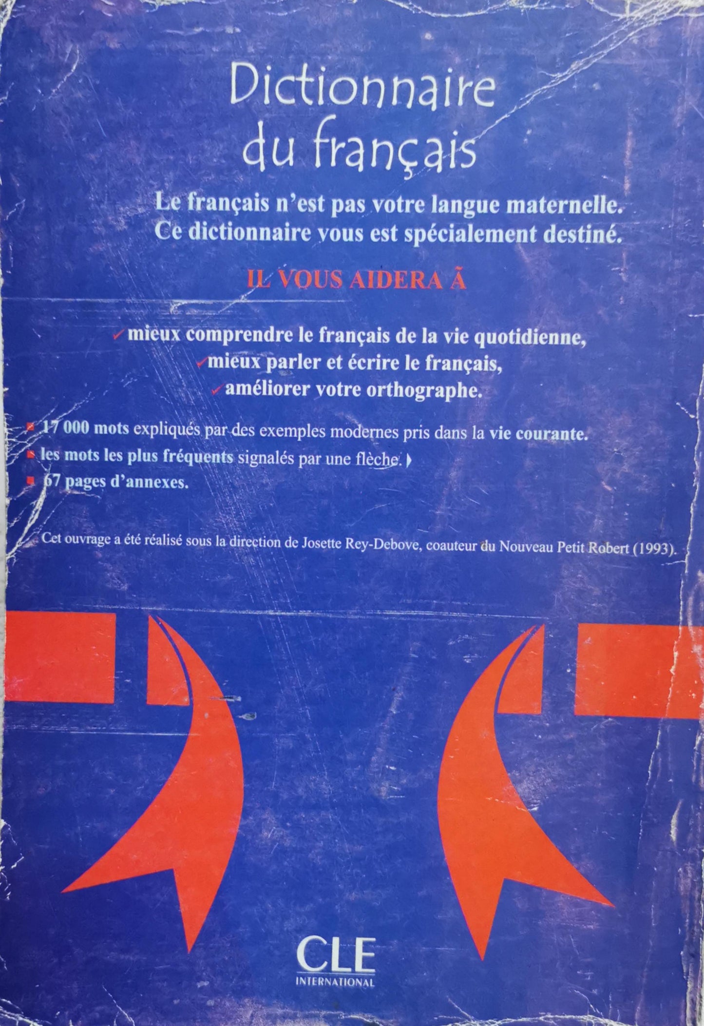 Dictionnaire du français: Référence apprentissage Cycle secondaire Première langue By Josette Rey-Debove