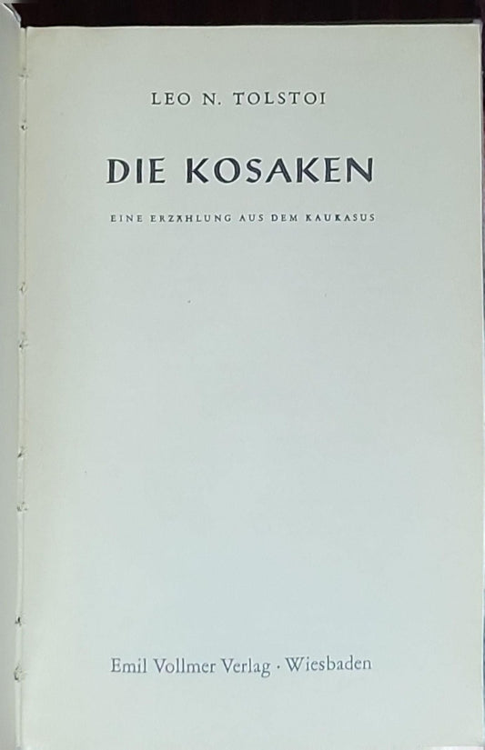 Die Kosaken: Eine Erzählung aus dem Kaukasus