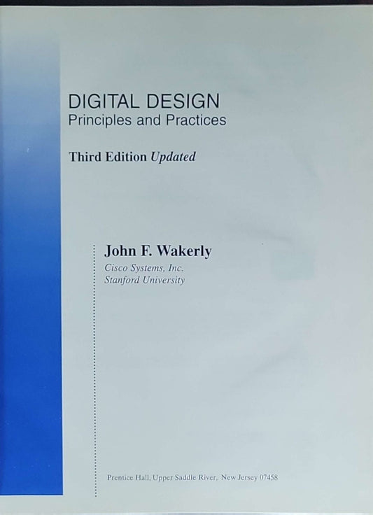 Digital Design: Principles and Practices: Third Edition Updated