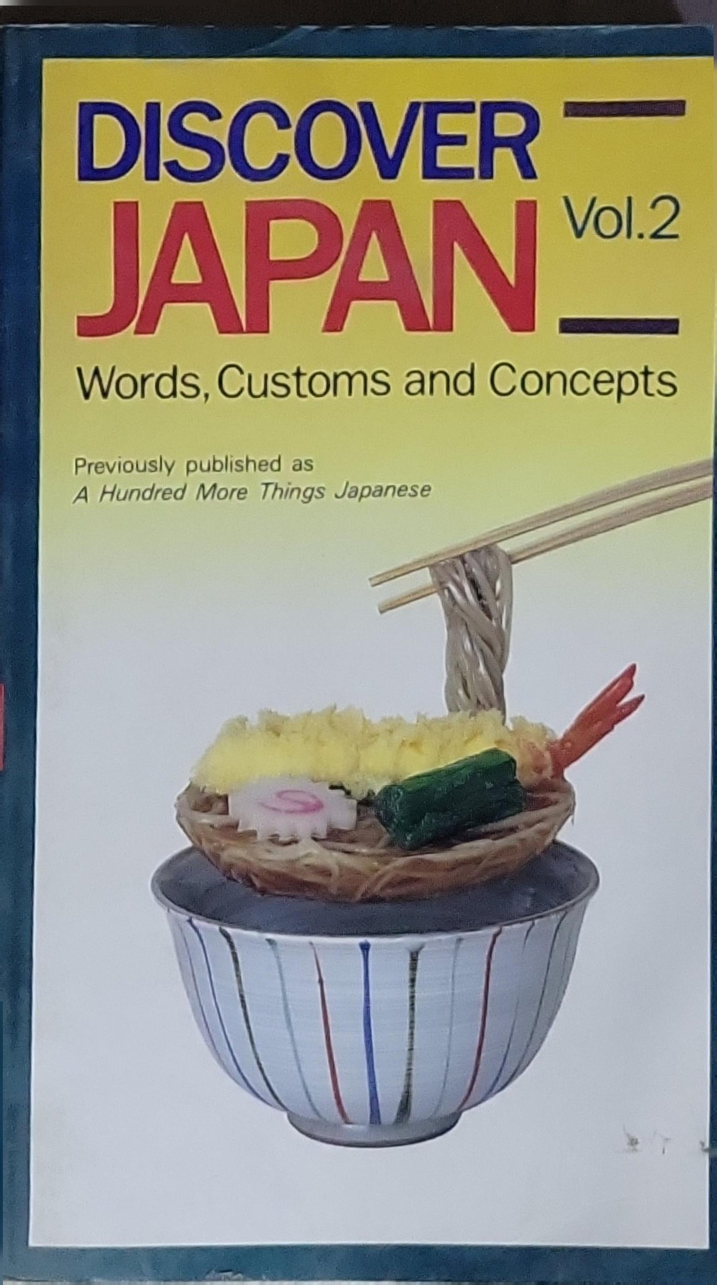 Discover Japan: Words, Customs and Concepts: Vol. 2