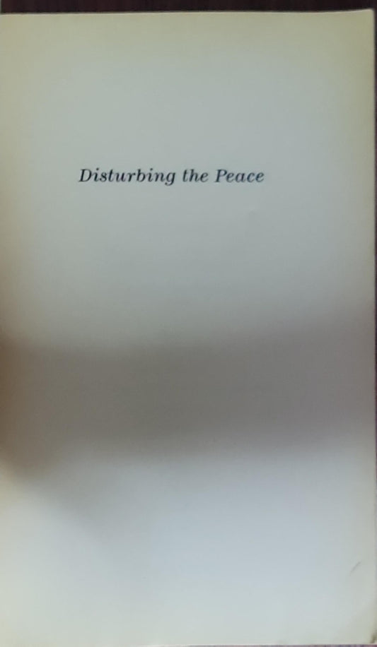 Disturbing the Peace