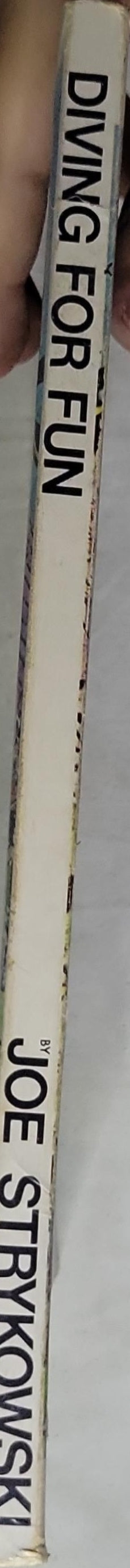 Diving For Fun: A Complete Textbook for Students, Instructors, and Advanced Divers (4th Revised Edition)