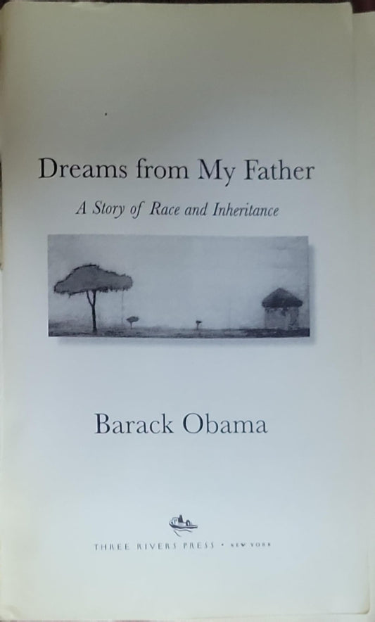 Dreams from My Father: A Story of Race and Inheritance