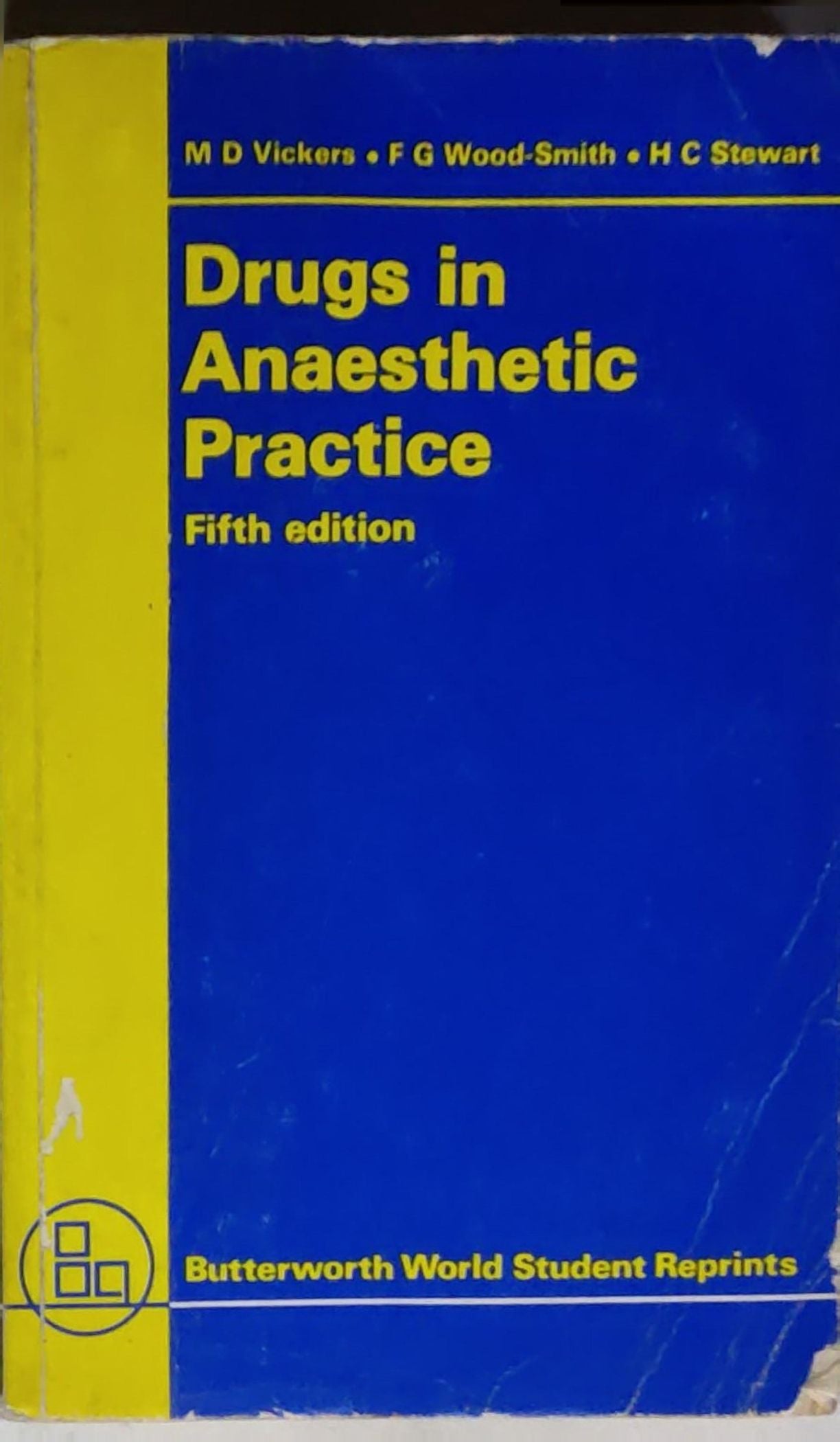 Drugs in Anaesthetic Practice: Fifth edition