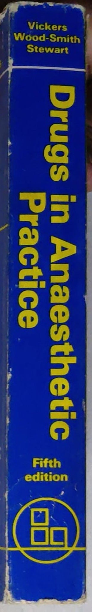Drugs in Anaesthetic Practice: Fifth edition
