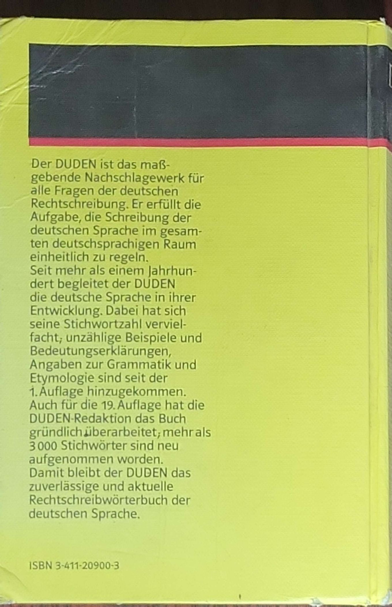 Duden – Rechtschreibung der deutschen Sprache und der Fremdwörter: 19., neu bearbeitete Auflage