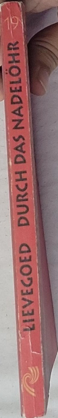 Durch das Nadelöhr: Ein Leben mit der Anthroposophie