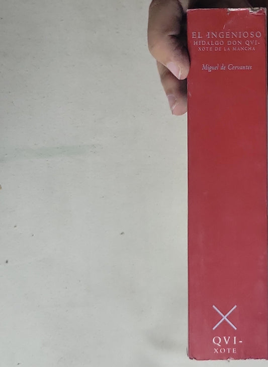 El ingenioso hidalgo Don Quixote de la Mancha: QVI-XOTE