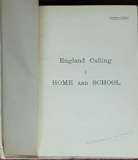England Calling I: Home and School