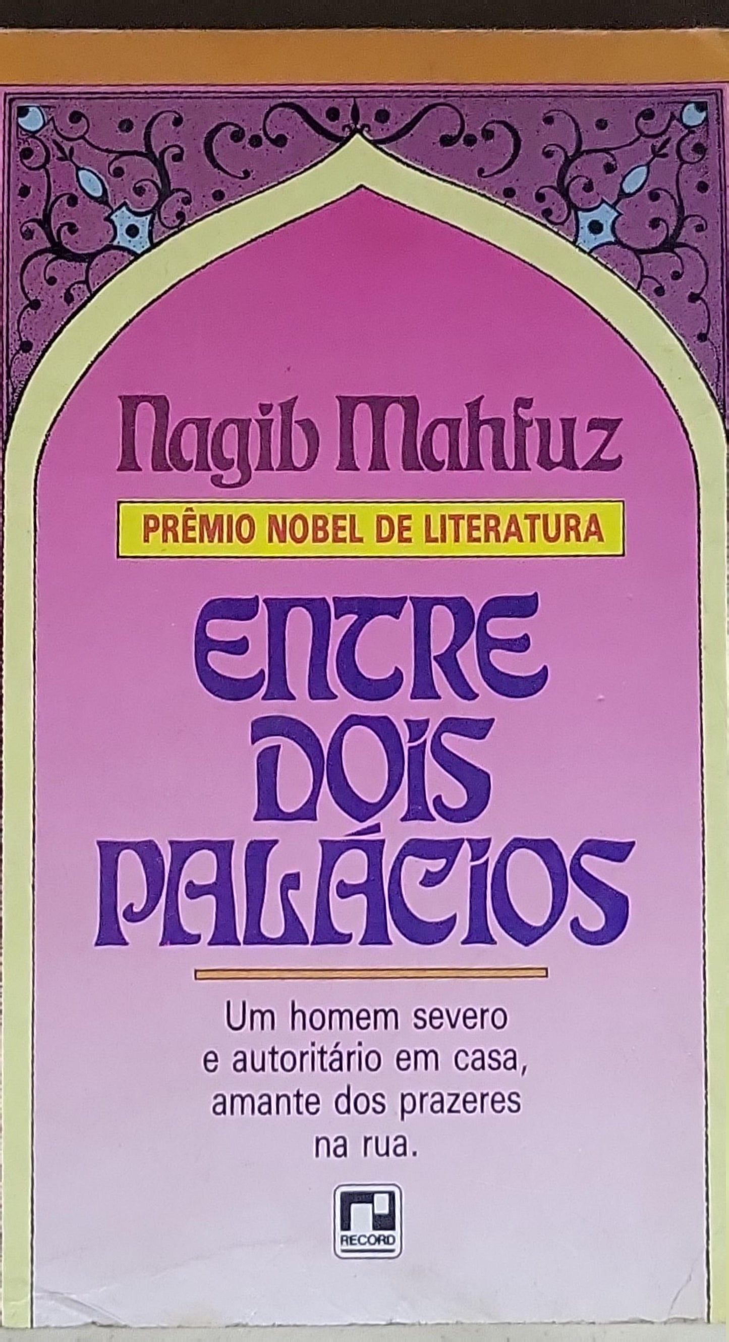 Entre Dois Palácios: Primeiro volume de uma monumental trilogia de Nagib Mahfuz