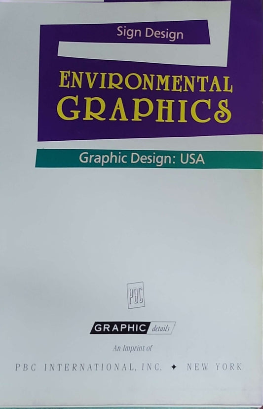 Environmental Graphics: Sign Design: Graphic Design: USA