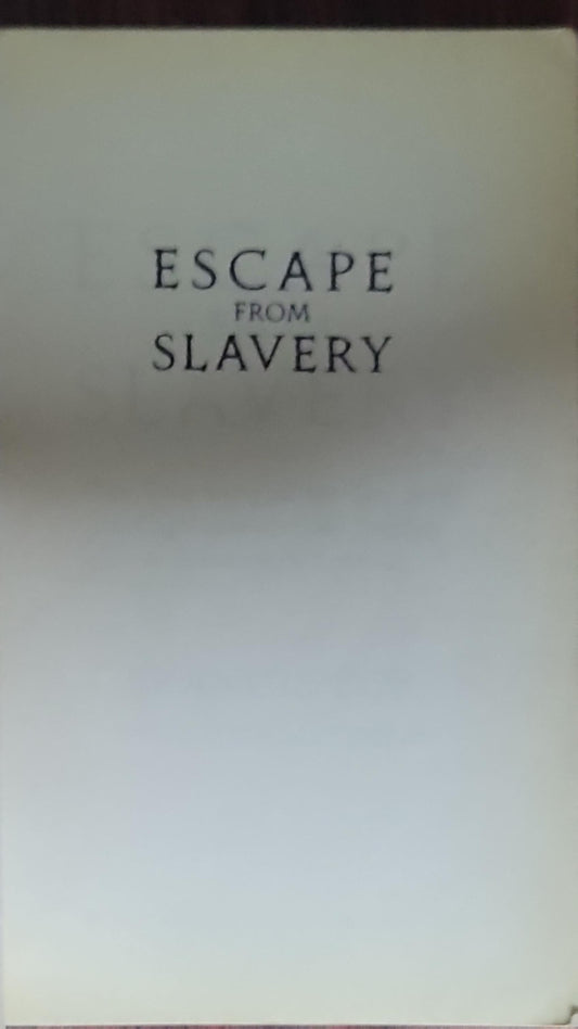 Escape from Slavery: The true story of my ten years in captivity—and my journey to freedom in America