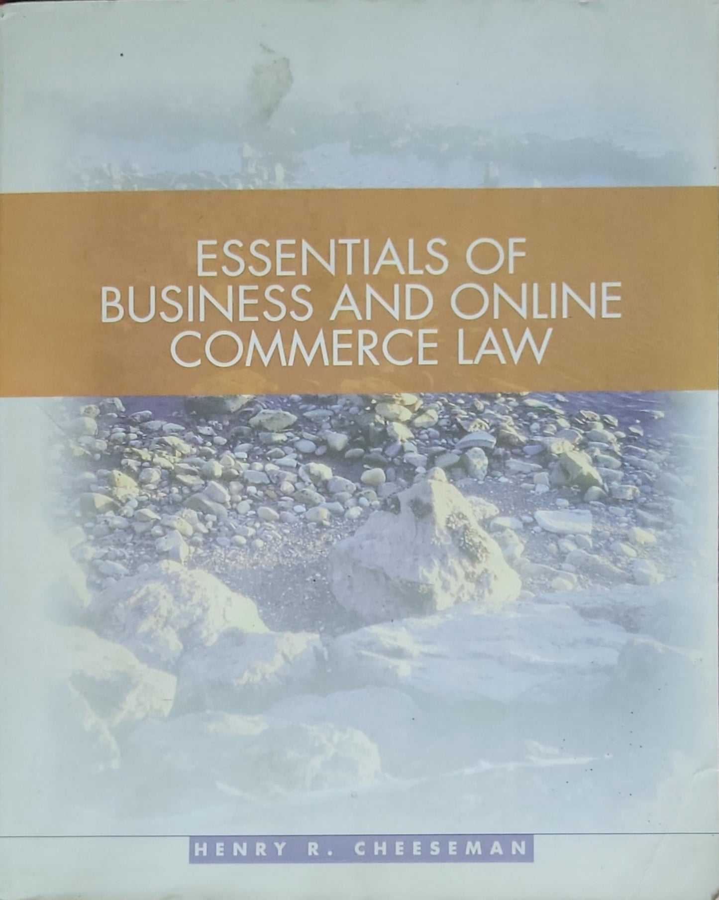 Essentials of Business and Online Commerce Law