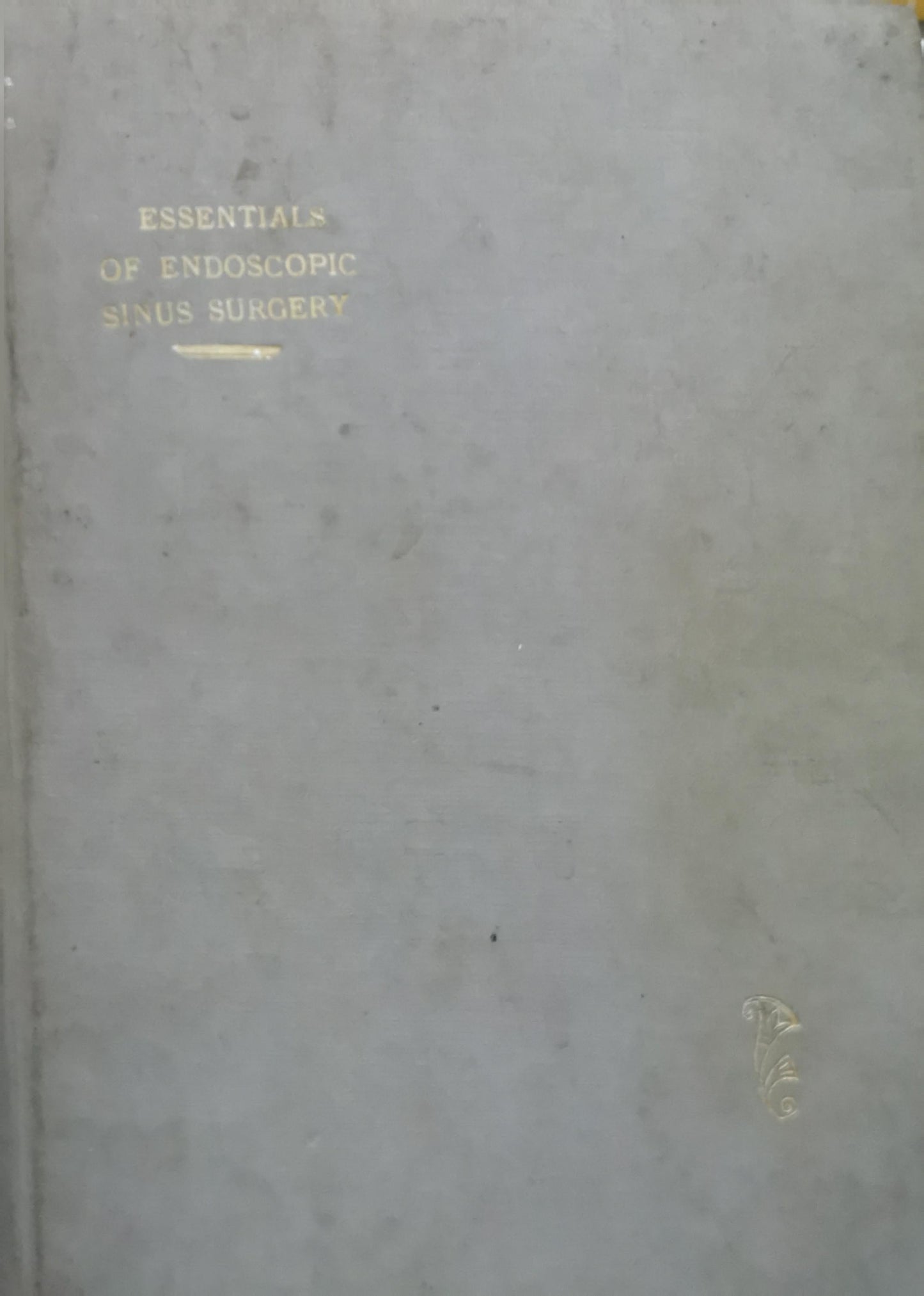 Essentials of Endoscopic Sinus Surgery: 2nd edition By Heinz Stammberger and Michael Hawke