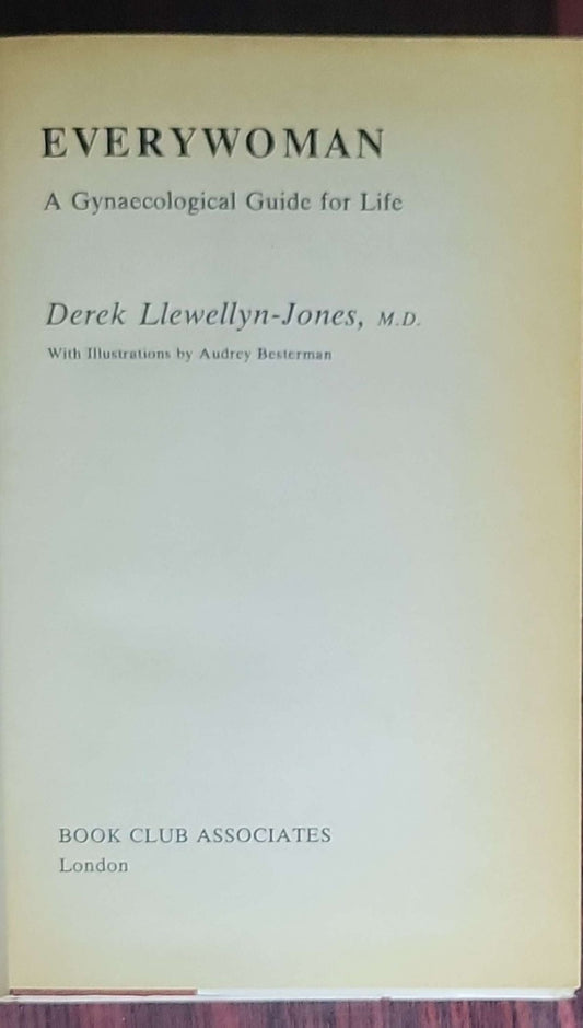 Everywoman: A Gynaecological Guide for Life
