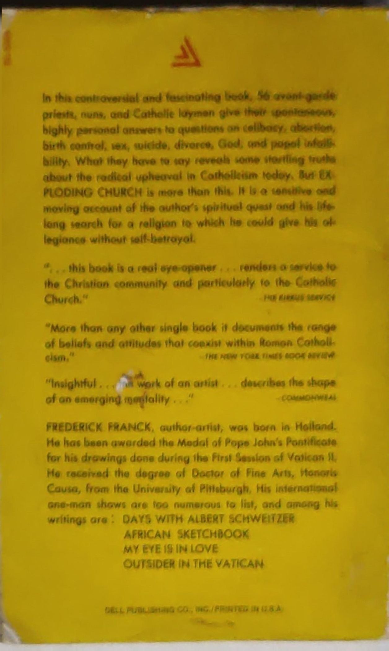 Exploding Church: From CATHOLICISM to catholicism: A startling account of the Radical Reformation in the Catholic Church in Holland, the rest of Europe, and America.