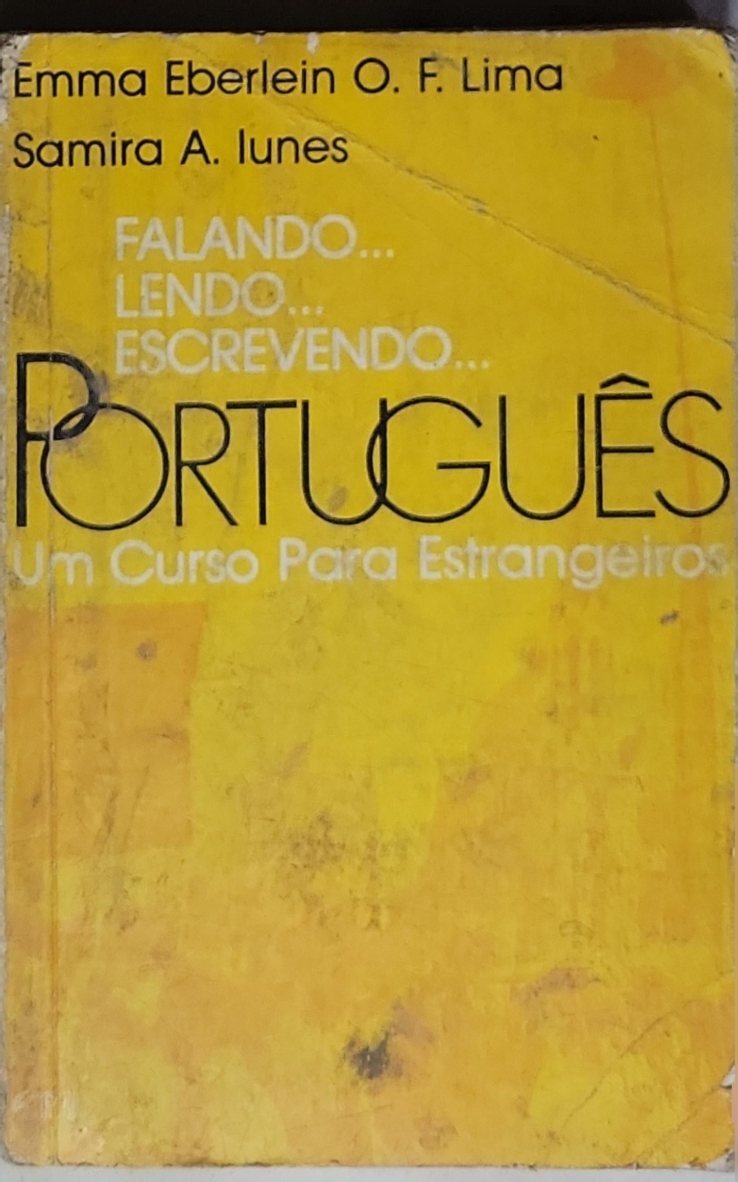 Falando...Lendo...Escrevendo...Português — Livro Do Aluno: Um Curso Para Estrangeiros: (Livro do aluno)
