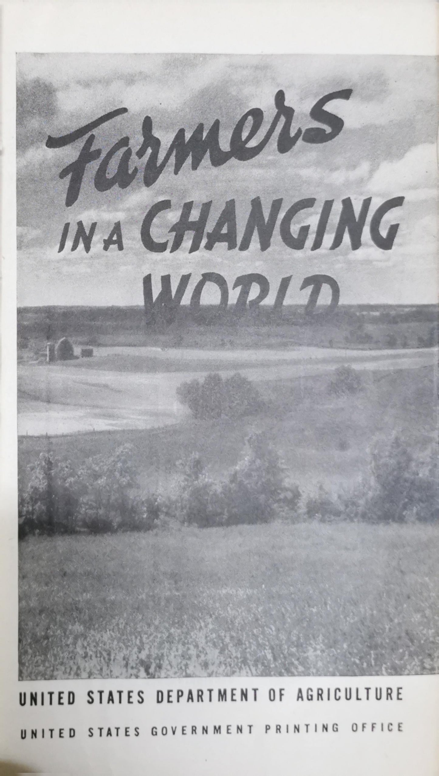 Farmers in a Changing World: 1940 Yearbook of Agriculture By United States Department of Agriculture