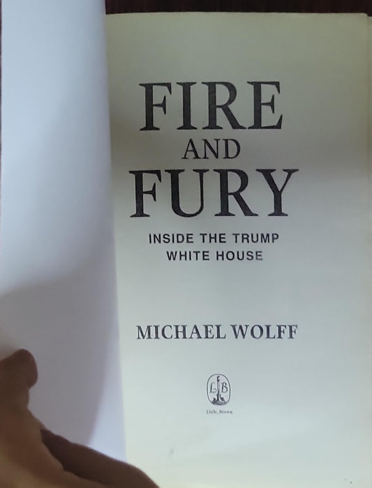 FIRE AND FURY: INSIDE THE TRUMP WHITE HOUSE