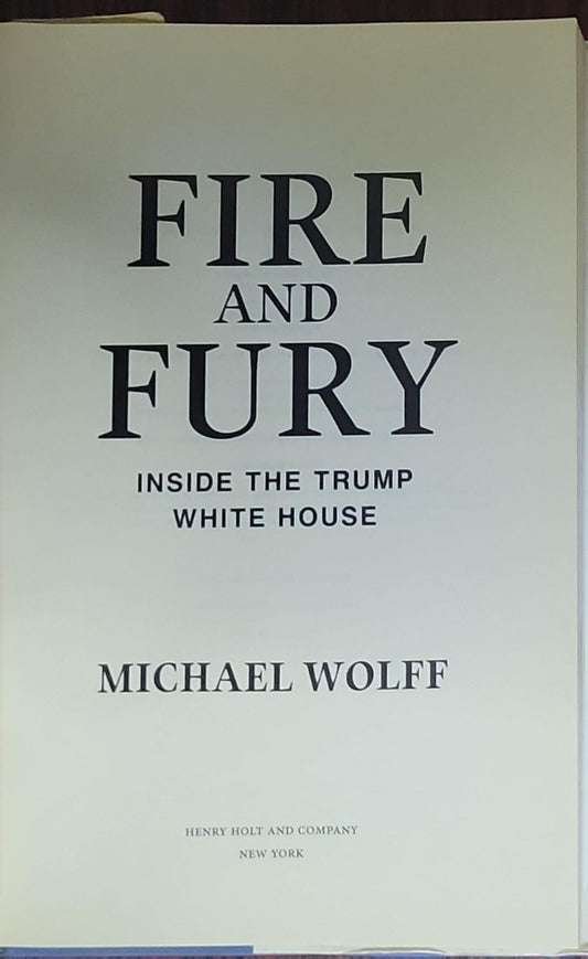 FIRE AND FURY: INSIDE THE TRUMP WHITE HOUSE