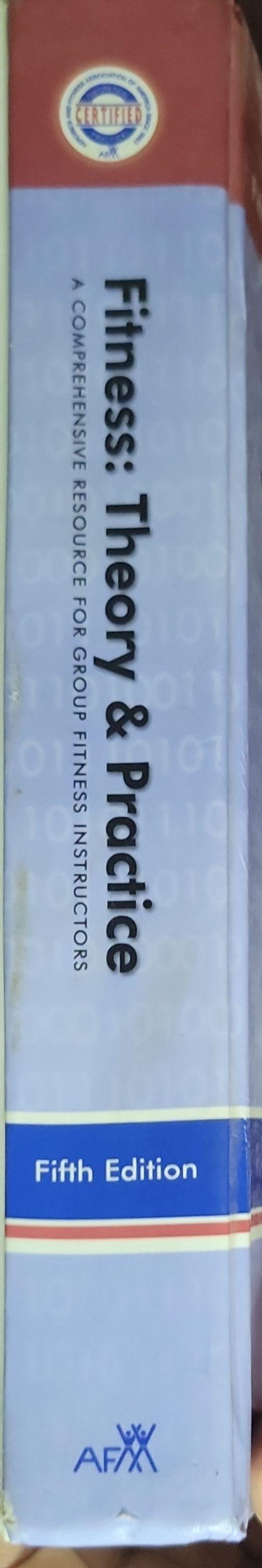 Fitness: Theory & Practice: The Comprehensive Resource for Group Fitness Instruction