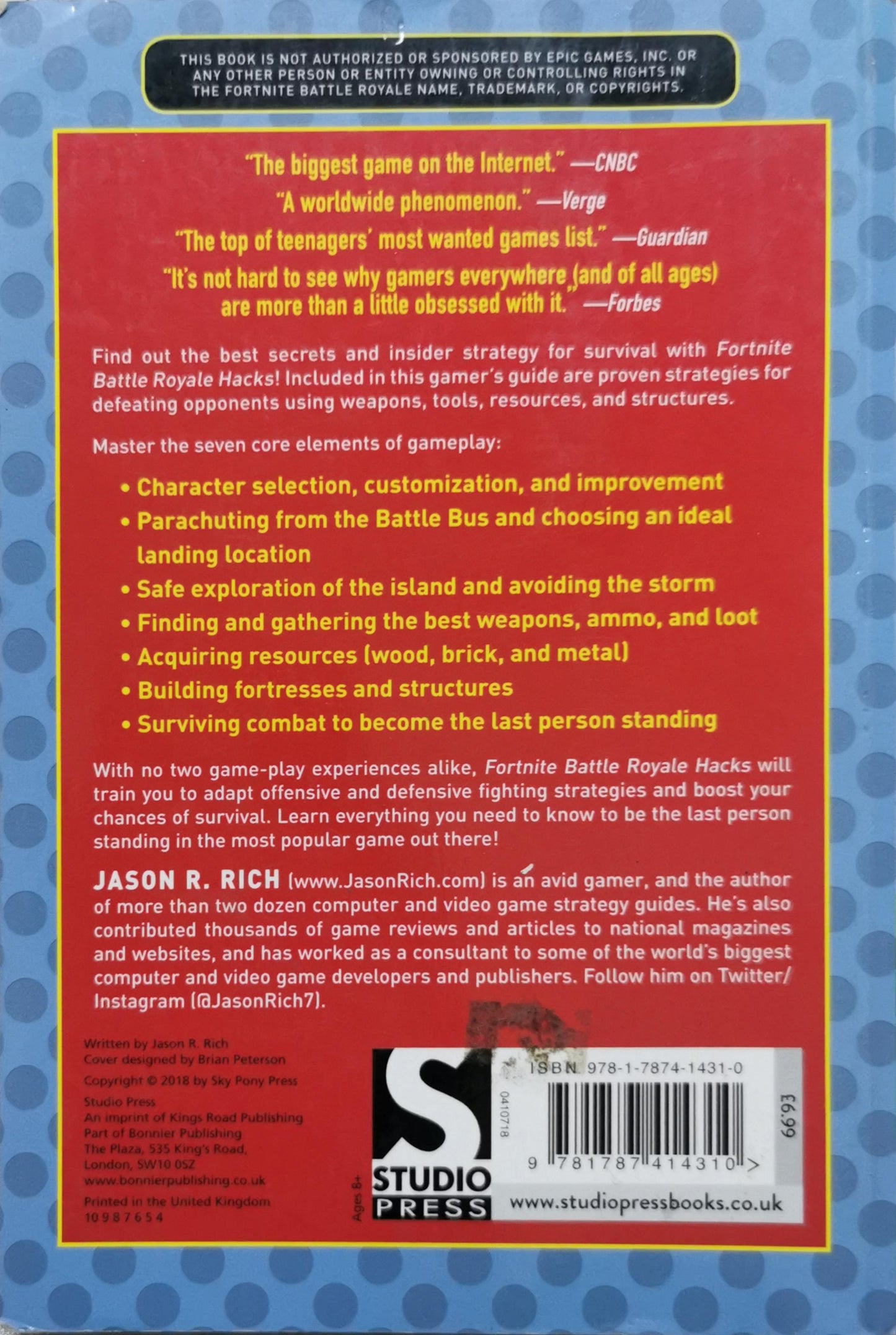 Fortnite Battle Royale Hacks: The Unofficial Guide to Tips and Tricks That Other Guides Won't Teach You By Jason R. Rich