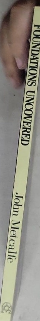 Foundations Uncovered: (Apostolic Foundation of the Christian Church)